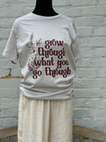 Grow Through Tee